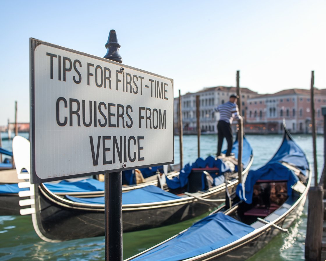 Sign Tips for First-Time Cruisers from Venice