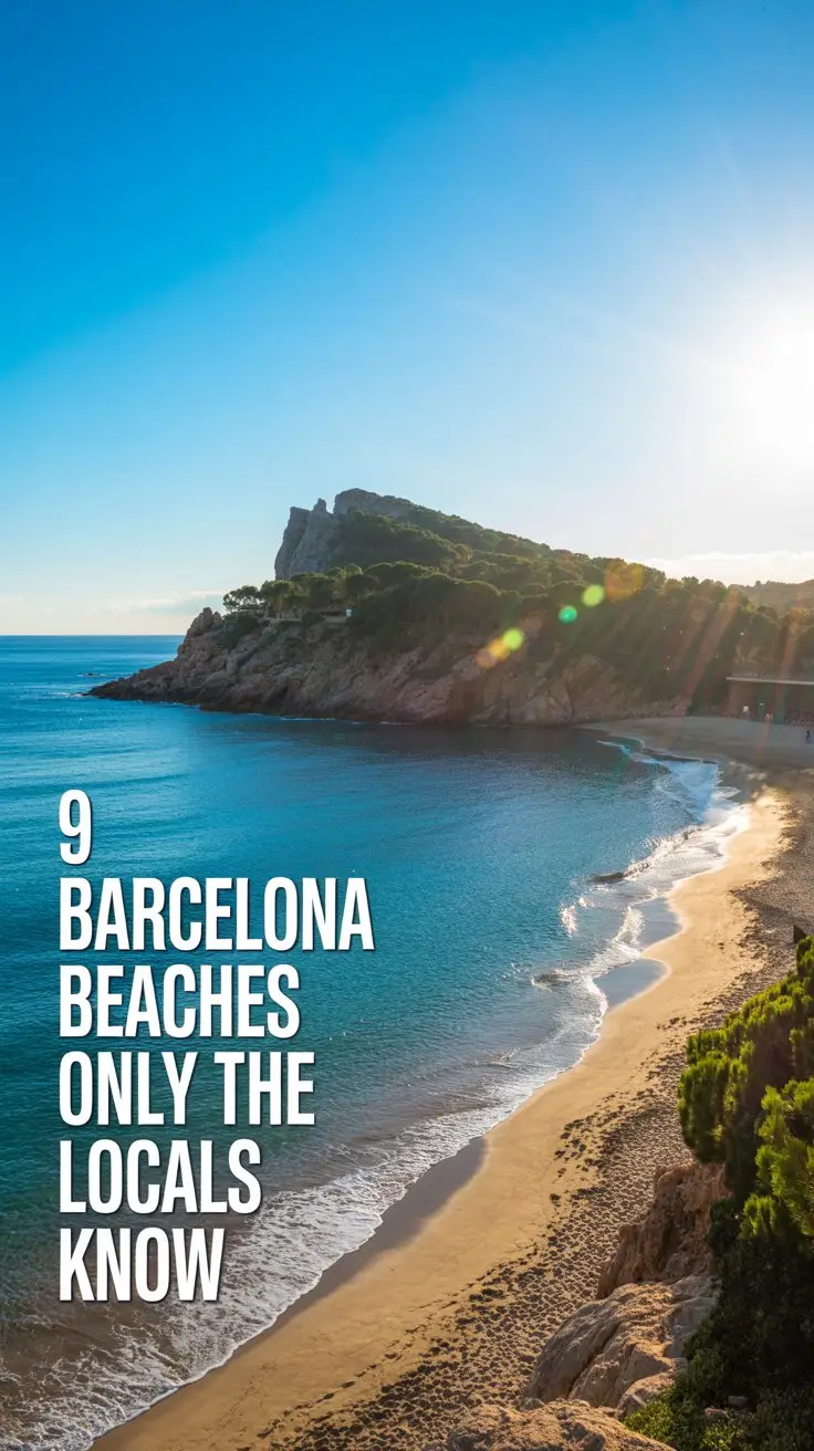 A vibrant lifestyle advertisement showcasing a series of hidden Barcelona beaches, presented as a panoramic view featuring crystal-clear turquoise water gently lapping against golden sand, framed by rocky cliffs covered in lush green vegetation. The composition utilizes a wide-angle lens to capture the expansive coastline under a brilliant, sun-drenched sky, with subtle sun flares adding a warm, inviting glow. In the lower left corner, aligned as requested, the text reads "9 Barcelona Beaches Only the Locals Know" in a clean, modern sans-serif font, conveying exclusivity and insider knowledge, all set against a Mediterranean aesthetic of relaxed luxury and authentic discovery.