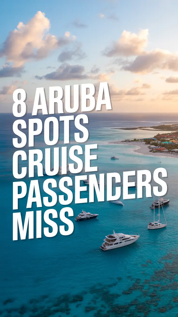 A vibrant lifestyle advertisement showcasing a stunning aerial view of turquoise waters and white-sand beaches in Aruba, hinting at missed opportunities for cruise passengers, with luxurious yachts anchored in the distance. Wide-angle lens captures the expansive landscape in warm, golden sunlight, evoking a sense of idyllic paradise and subtle longing. Bold, white text reading “8 Aruba Spots Cruise Passengers Miss” is overlayed diagonally in the upper left, encouraging independent travel through a clean, modern, and aspirational design aesthetic.