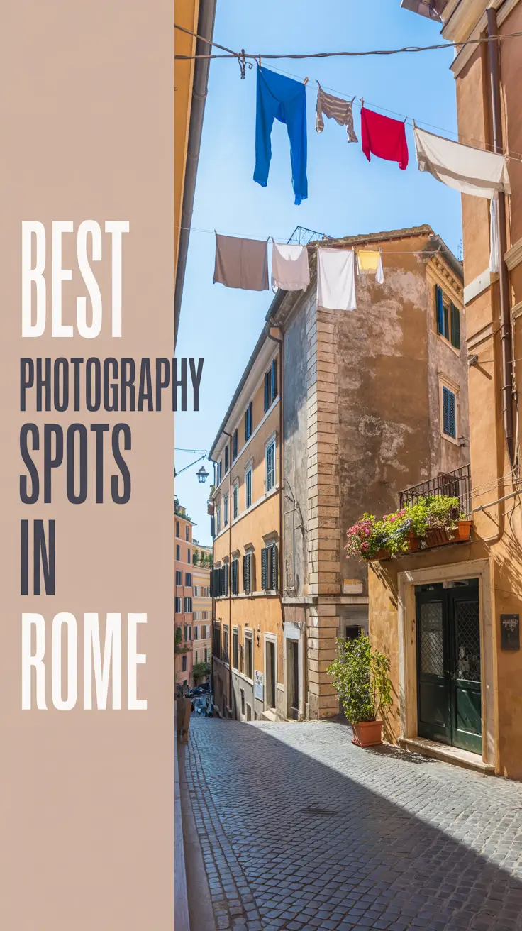 A vibrant travel photograph capturing a picturesque Roman street scene featuring a sunlit cobblestone alleyway with laundry lines overhead, a weathered stone building with flower-filled window box, under a clear Roman sky. Bold text reads “Best Photography Spots in Rome.”